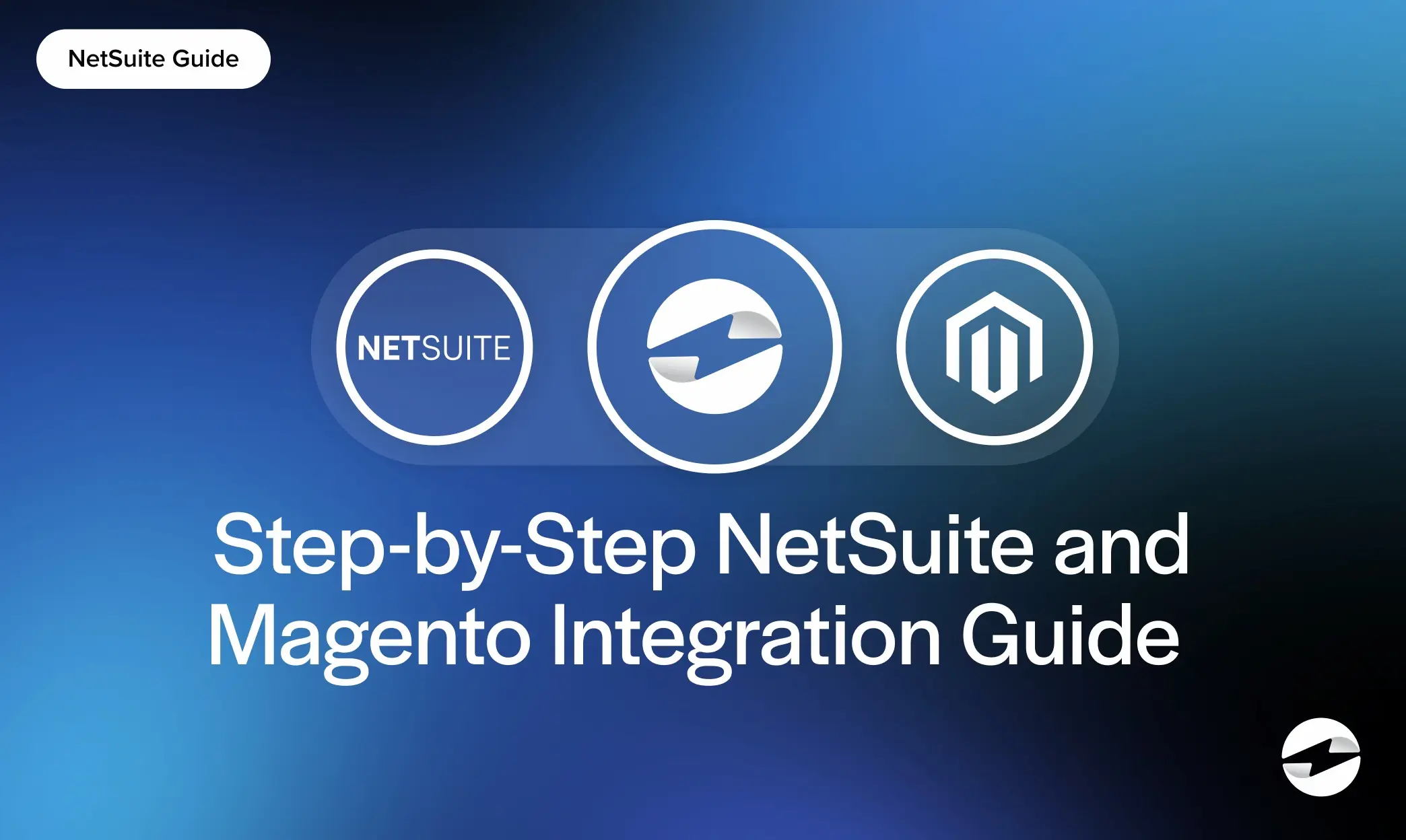 Step-by-Step NetSuite and Magento Integration Guide