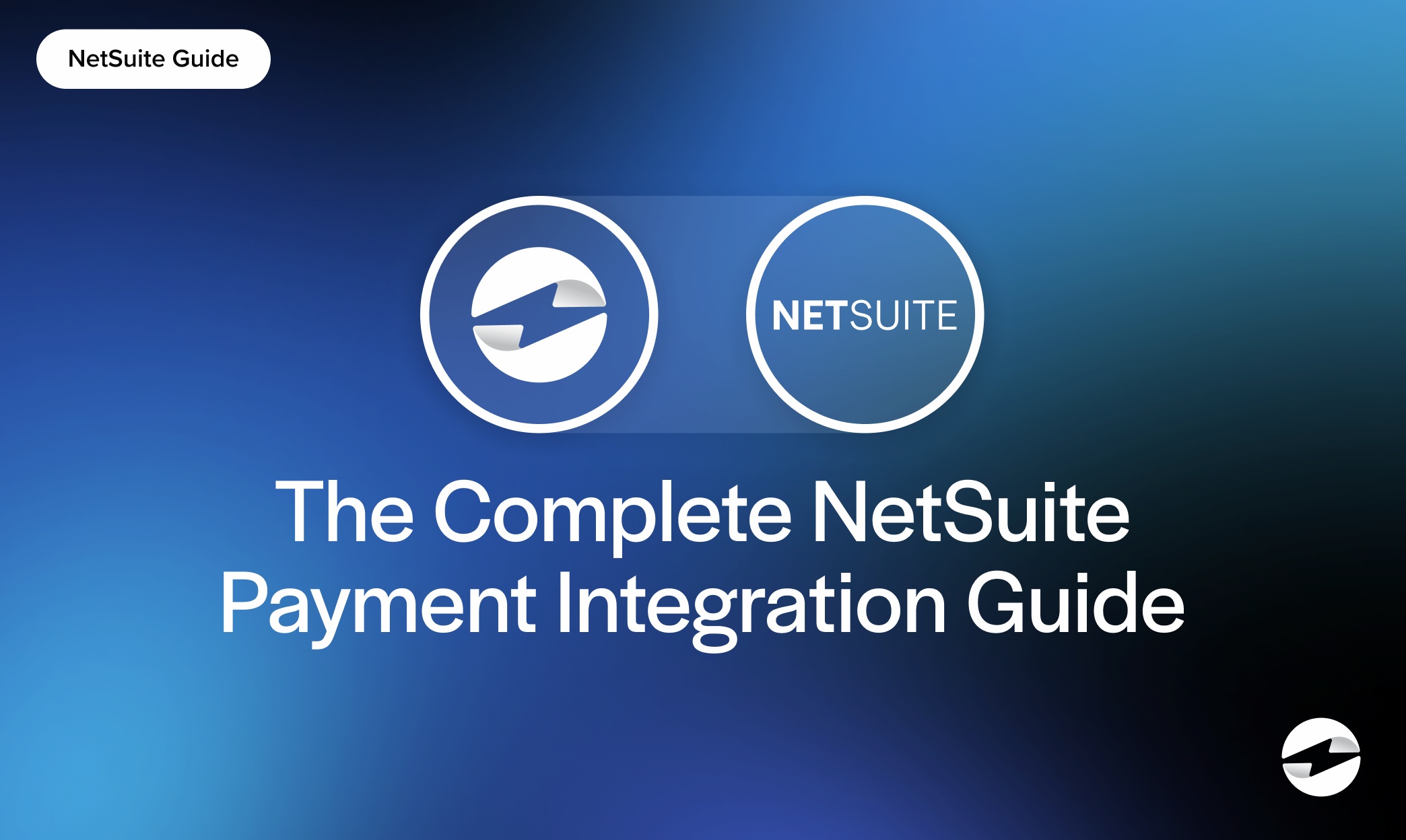 The Complete NetSuite Payment Gateway Integration Guide