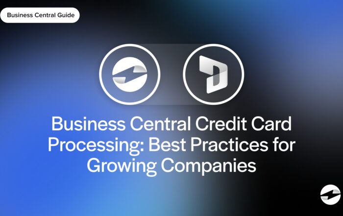Business Central Credit Card Processing- Best Practices for Growing Companies