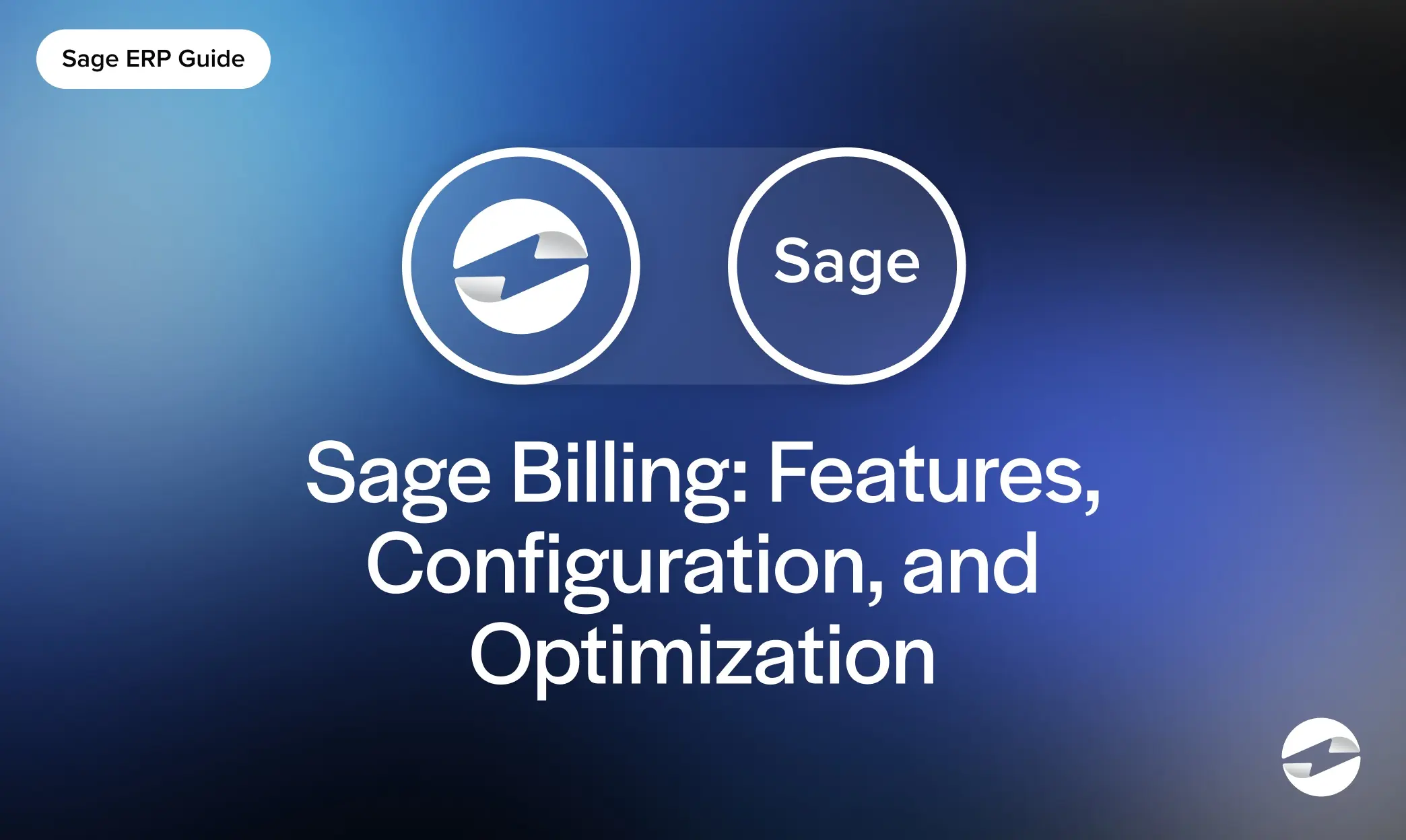 Sage Billing: Features, Configuration, and Optimization