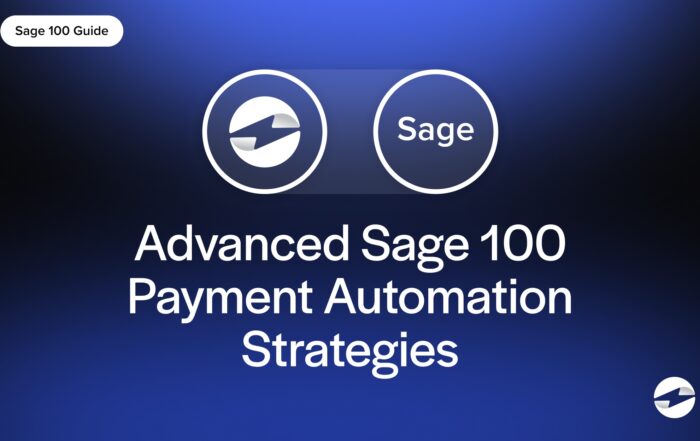 Advanced Sage 100 Payment Automation Strategies