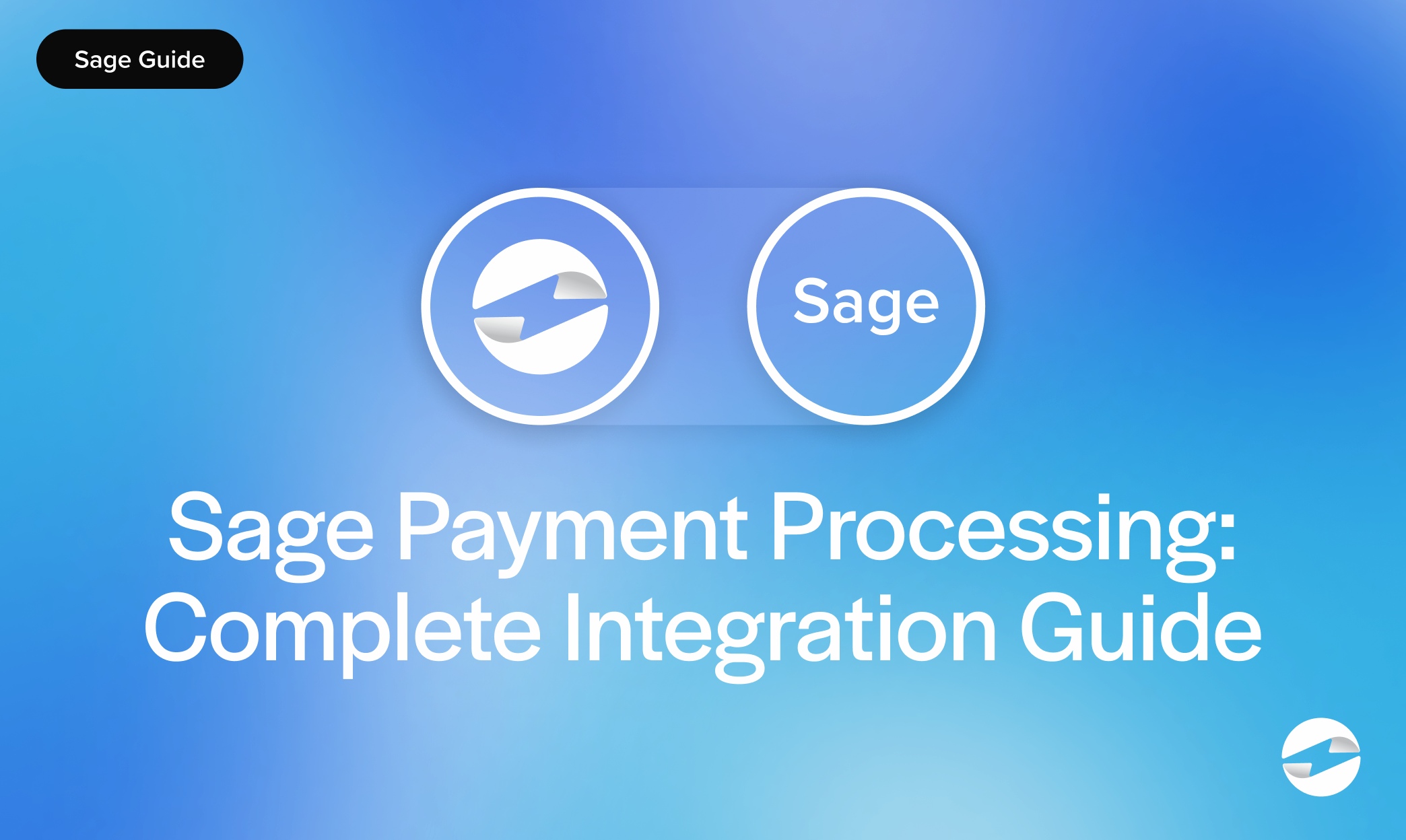 Sage Payment Processing: Complete Integration Guide