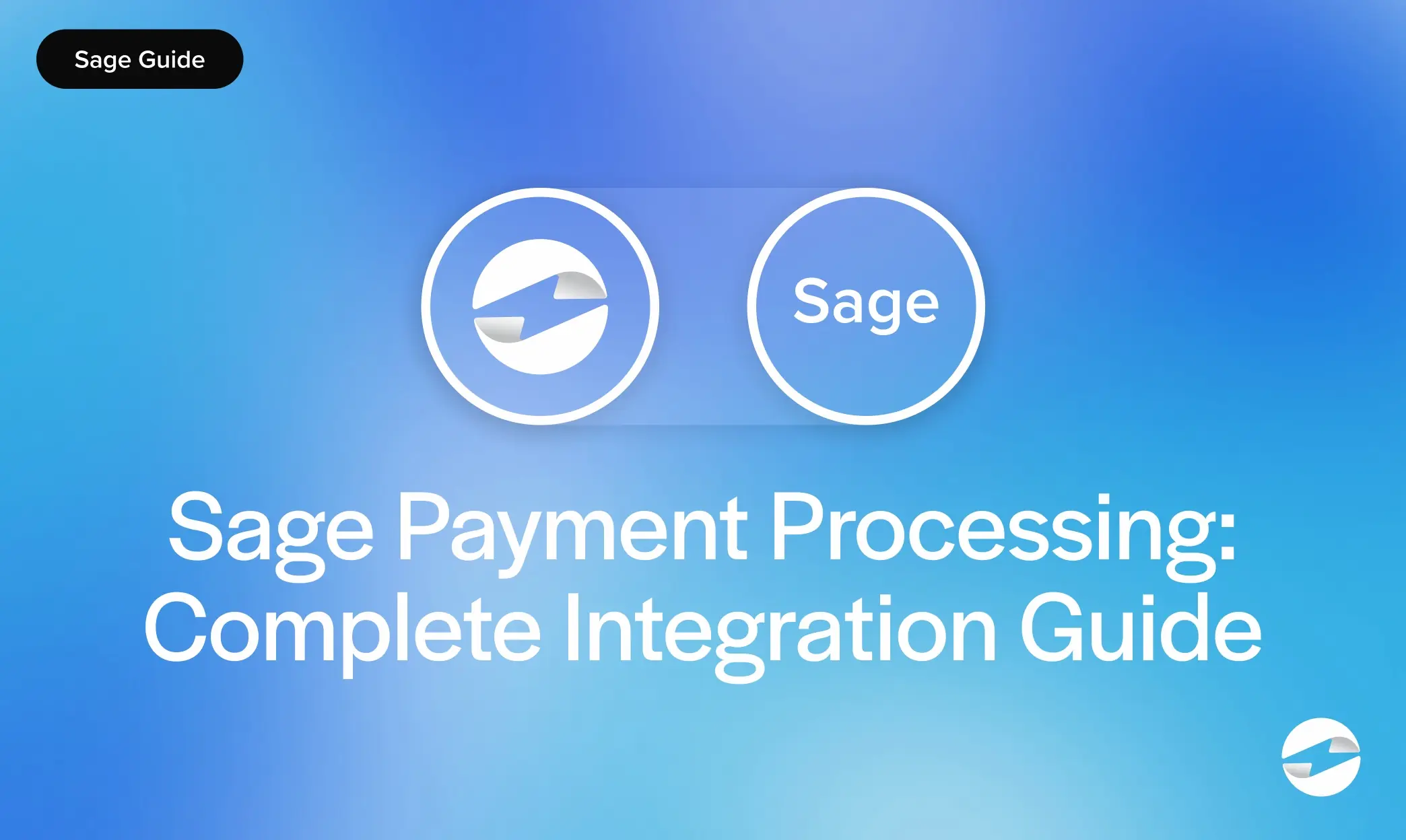 Sage Payment Processing: Complete Integration Guide