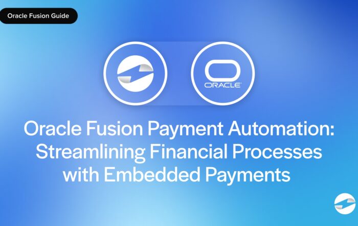Oracle Fusion Payment Automation- Streamlining Financial Processes with Embedded Payments 