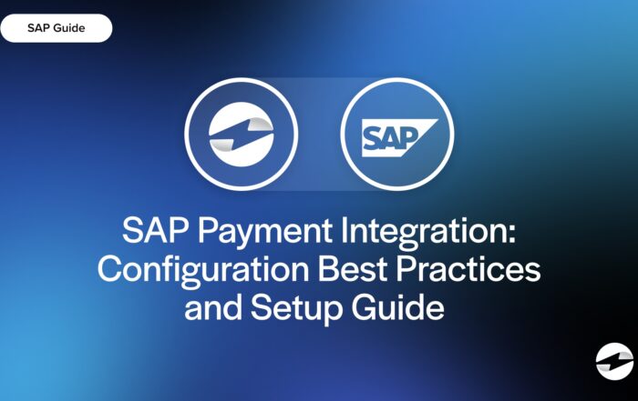 SAP Payment Integration: Configuration Best Practices and Setup Guide 