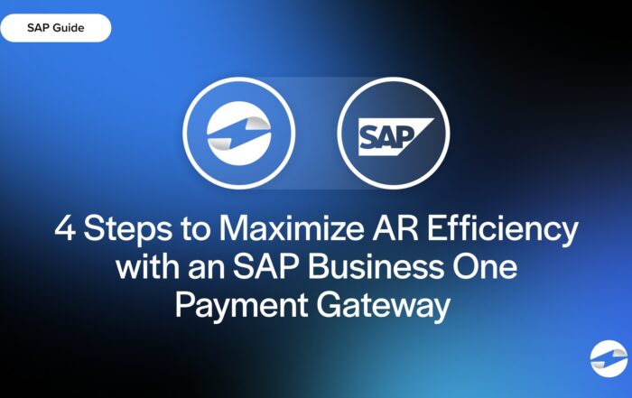 4 Steps to Maximize AR Efficiency with an SAP Business One Payment Gateway