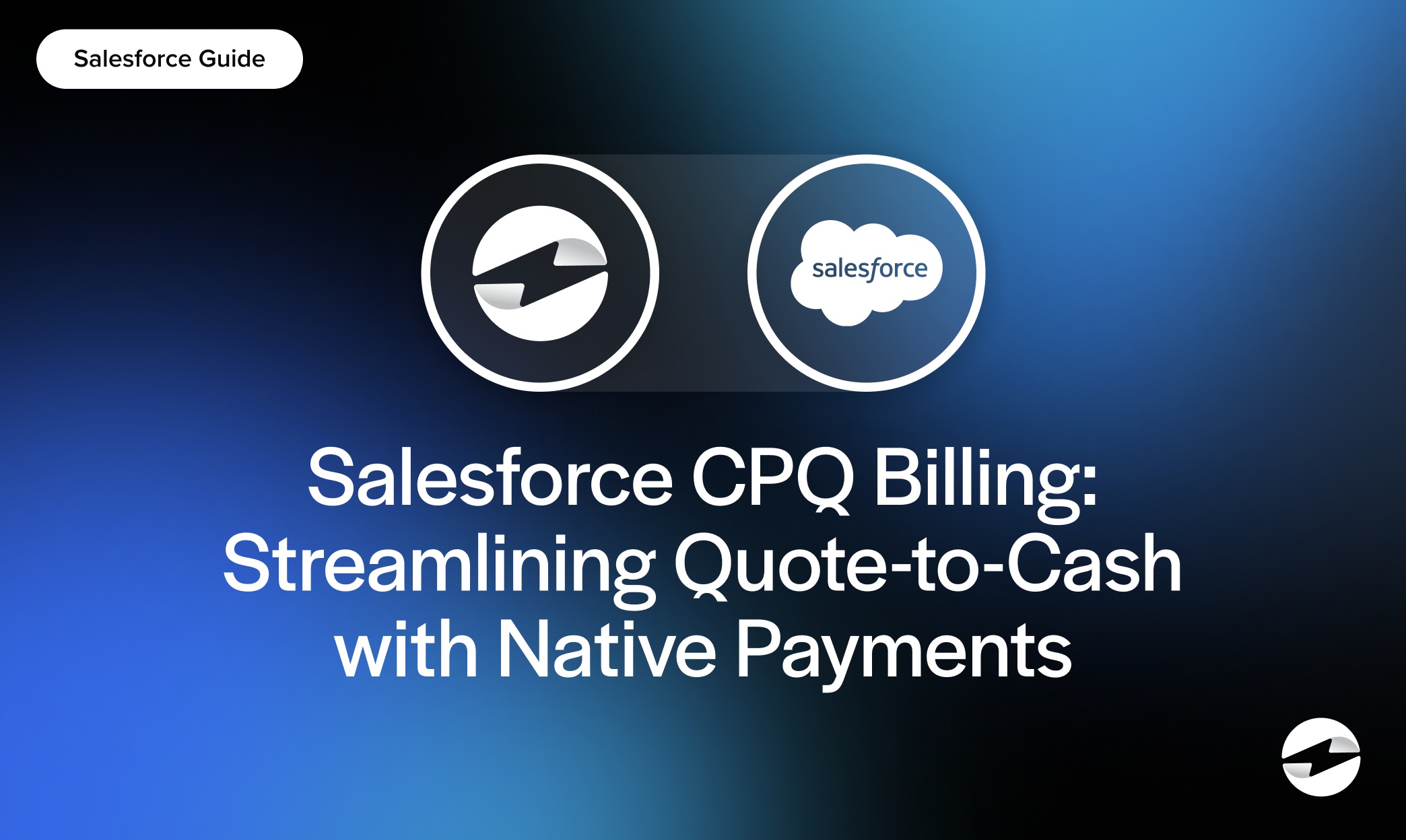 Salesforce CPQ Billing- Streamlining Quote-to-Cash with Native Payments