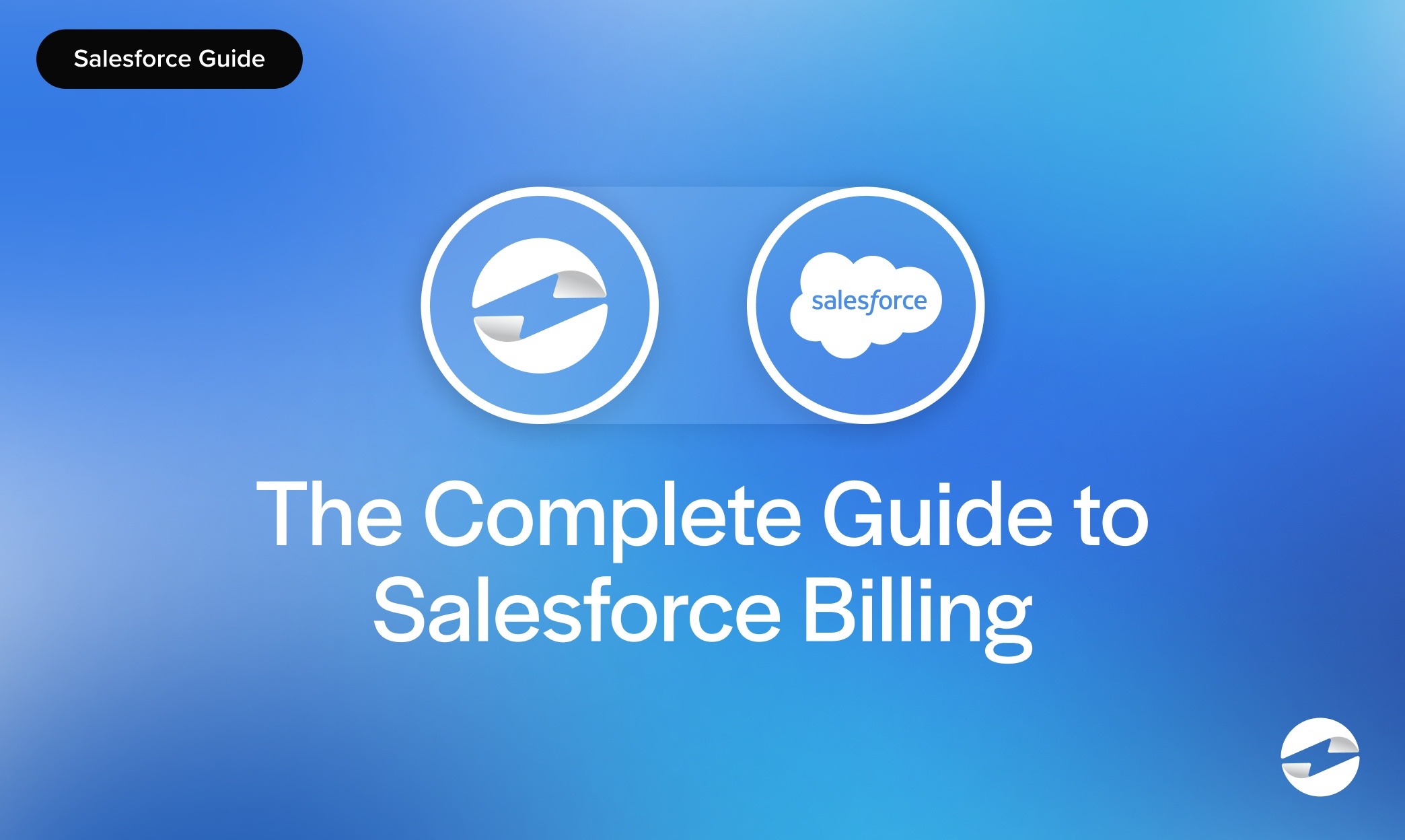 The Complete Guide to Salesforce Billing
