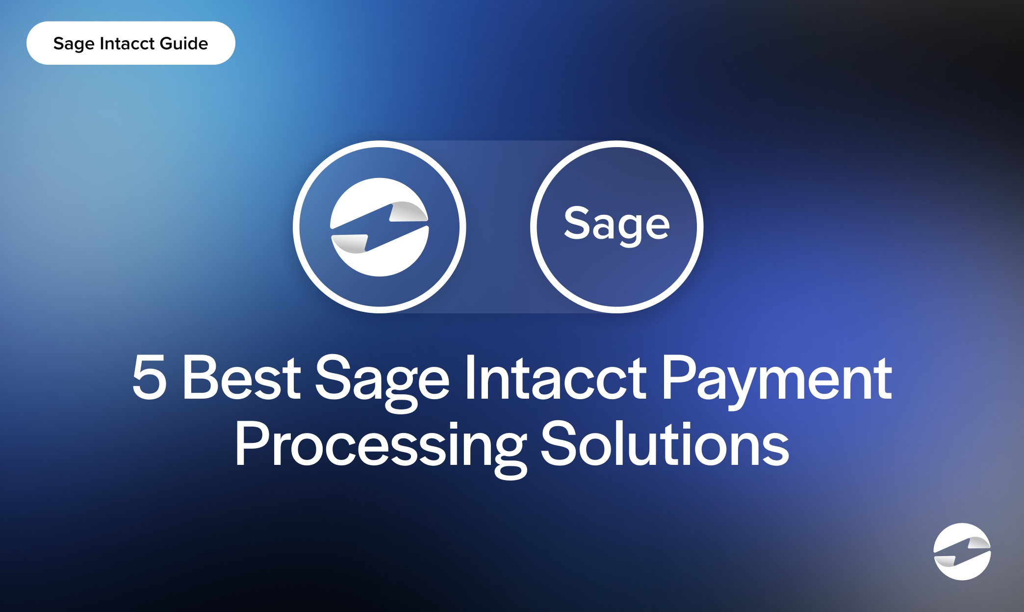 5 Best Sage Intacct Payment Processing Solutions