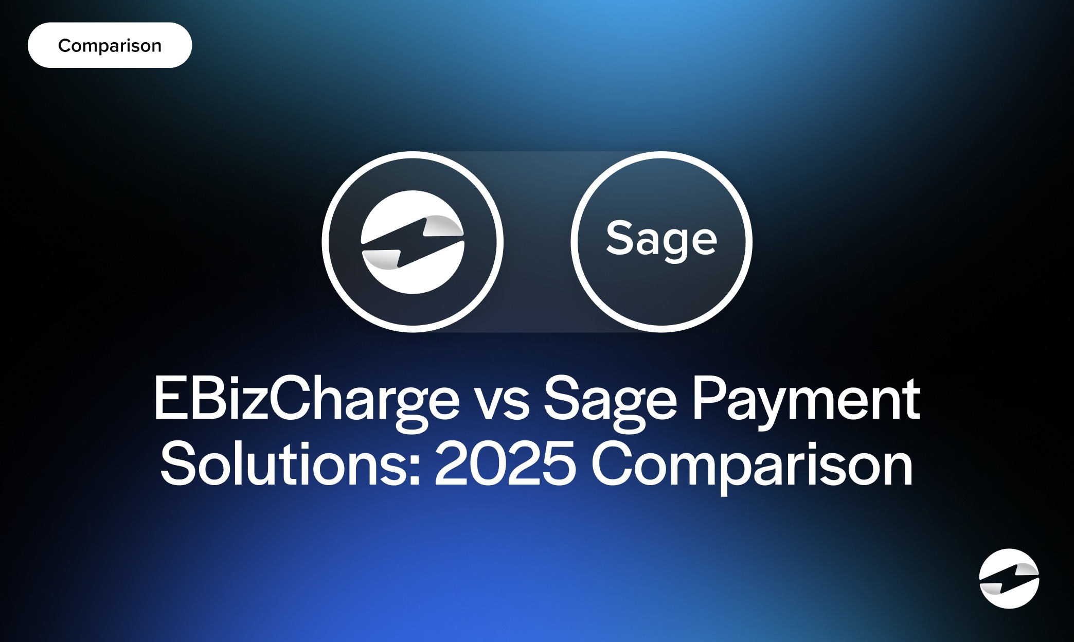 EBizCharge vs Sage Payment Solutions- 2025 Comparison