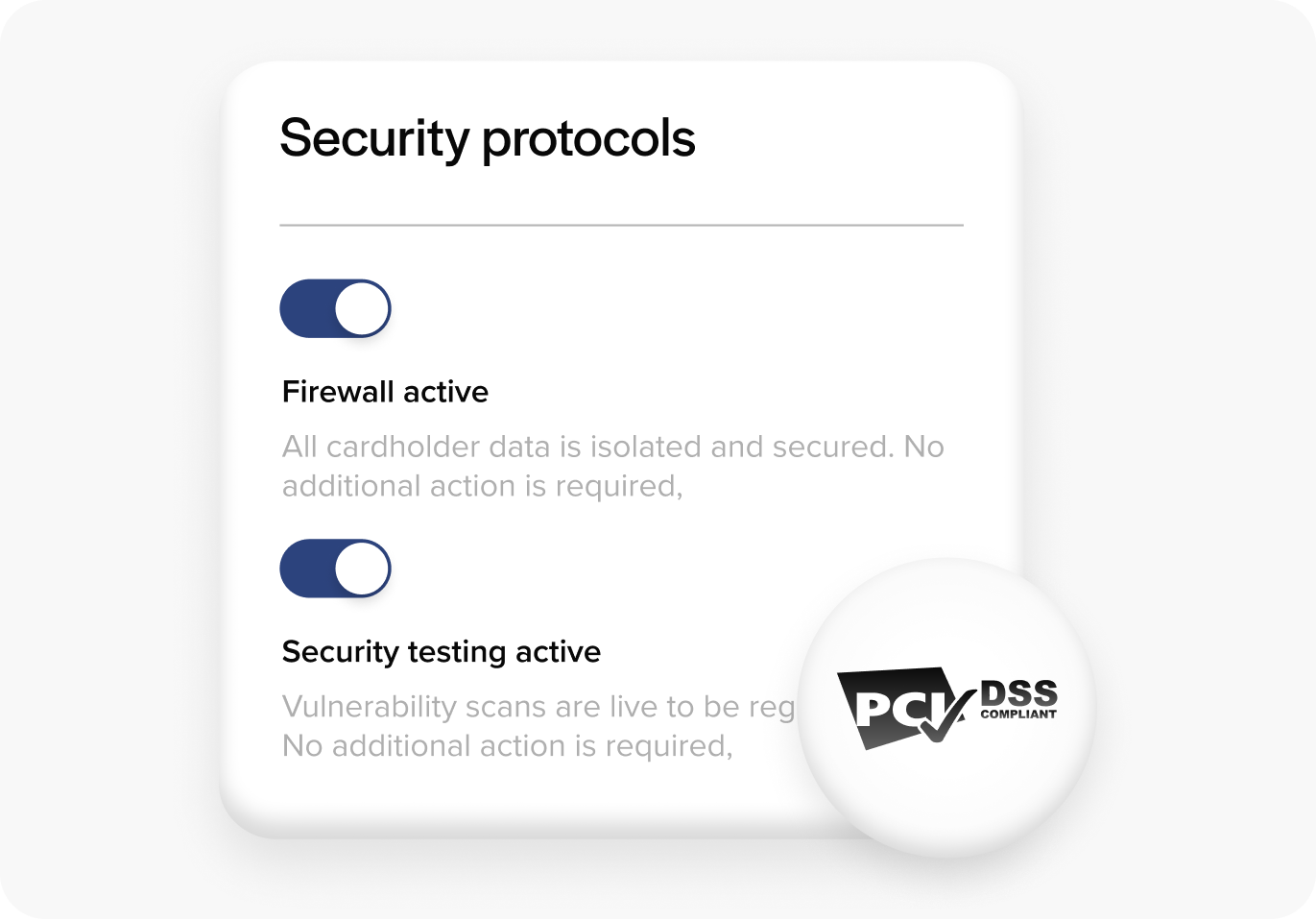 Enterprise grade security built in Enterprise grade security built in