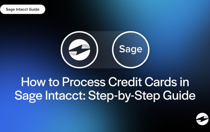 How to Process Credit Cards in Sage Intacct- Step-by-Step Guide