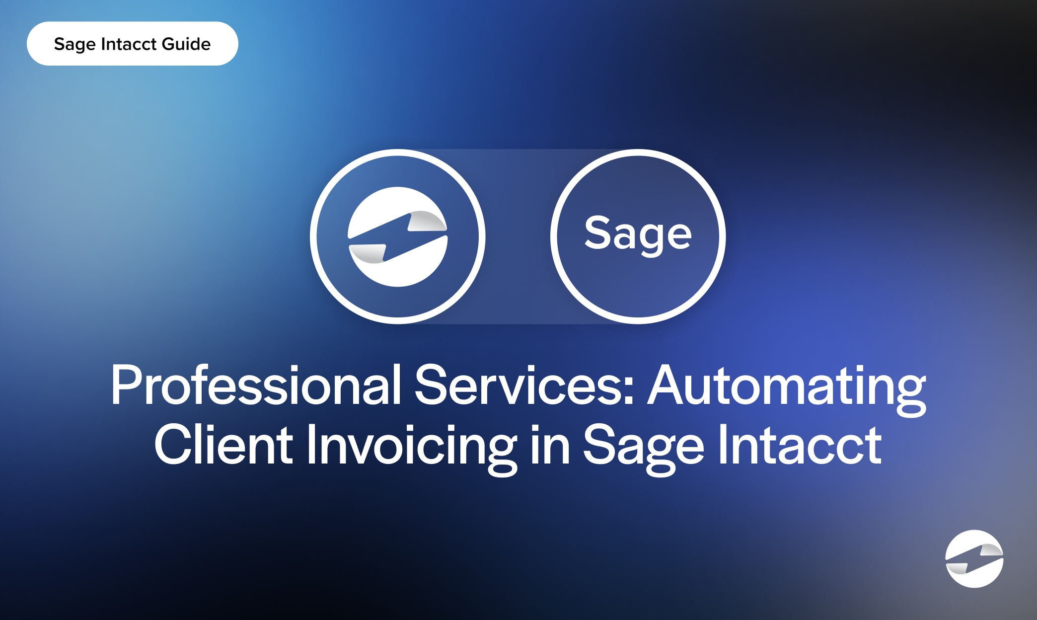 Professional Services- Automating Client Invoicing in Sage Intacct
