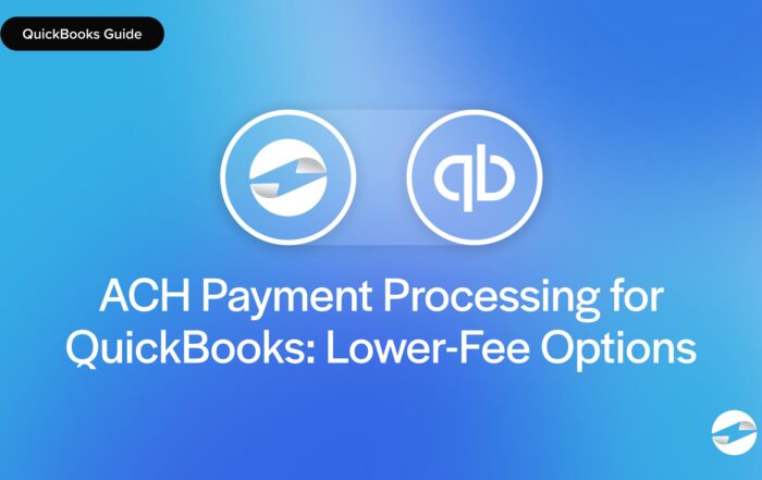 ACH Payment Processing for QuickBooks- Lower-Fee Options