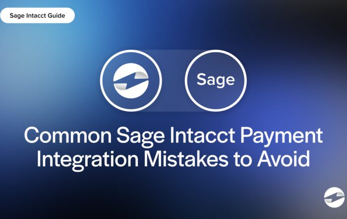 Common Sage Intacct Payment Integration Mistakes to Avoid