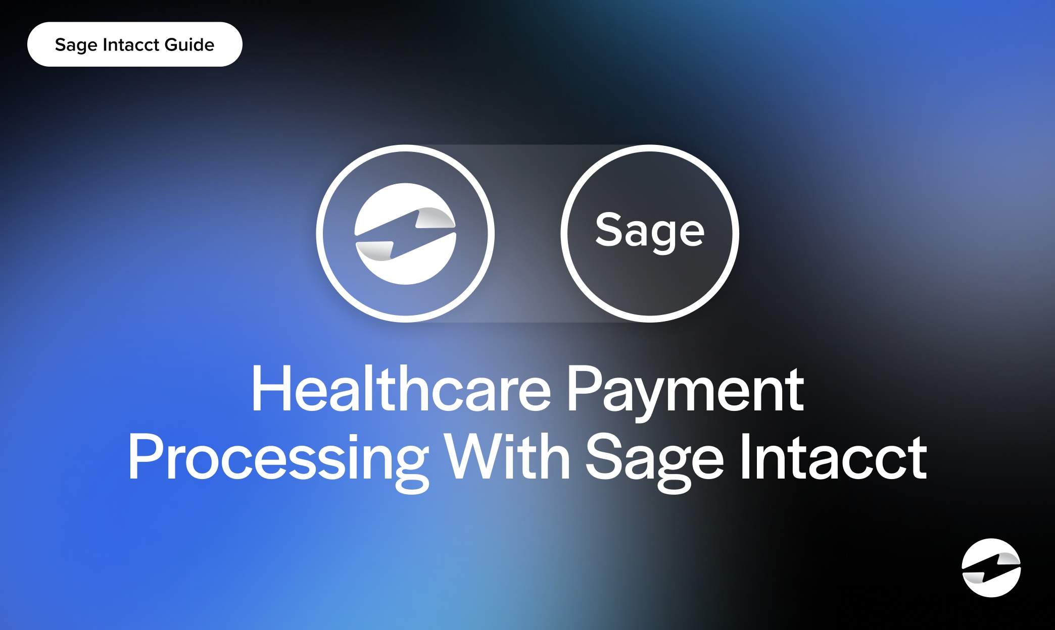 Healthcare Payment Processing With Sage Intacct