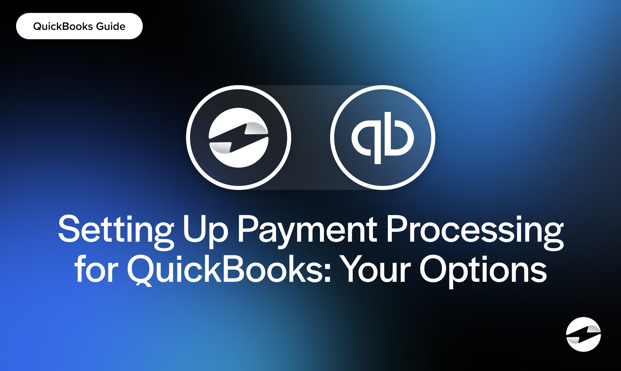 Setting Up Payment Processing for QuickBooks- Your Options