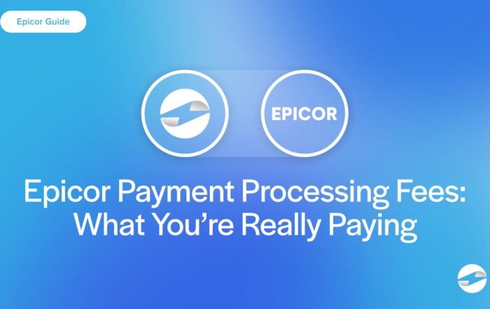 Epicor Payment Processing Fees- What You’re Really Paying