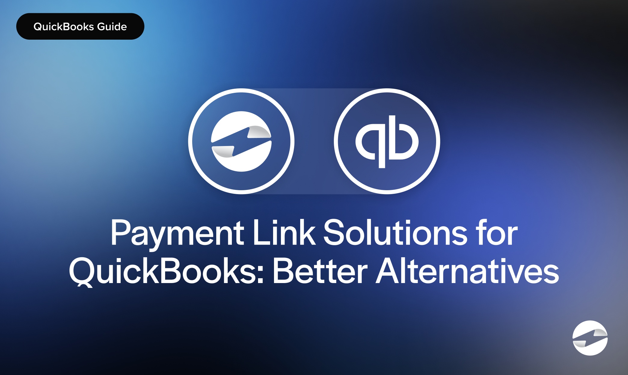 Payment Link Solutions for QuickBooks- Better Alternatives