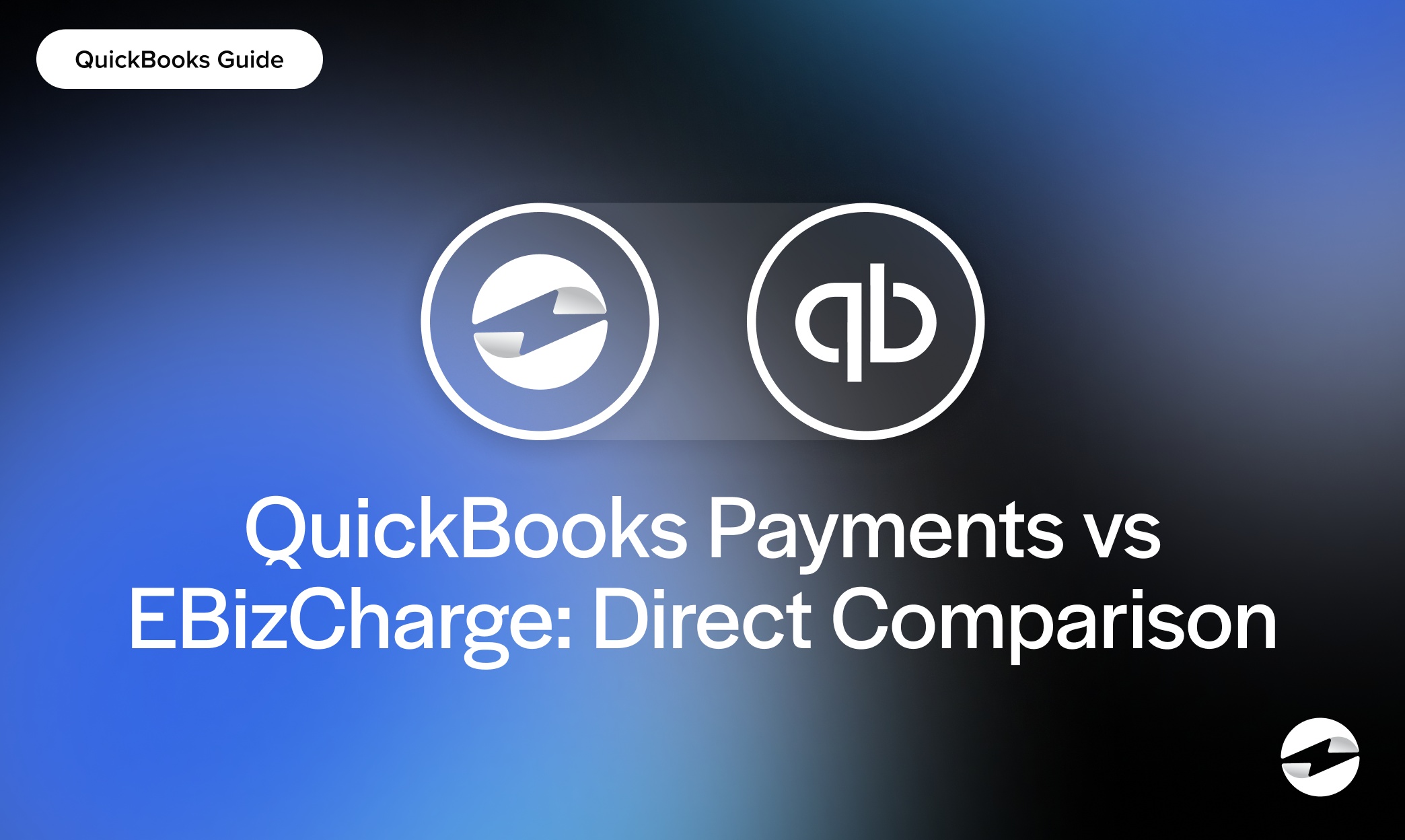 QuickBooks Payments vs EBizCharge- Direct Comparison