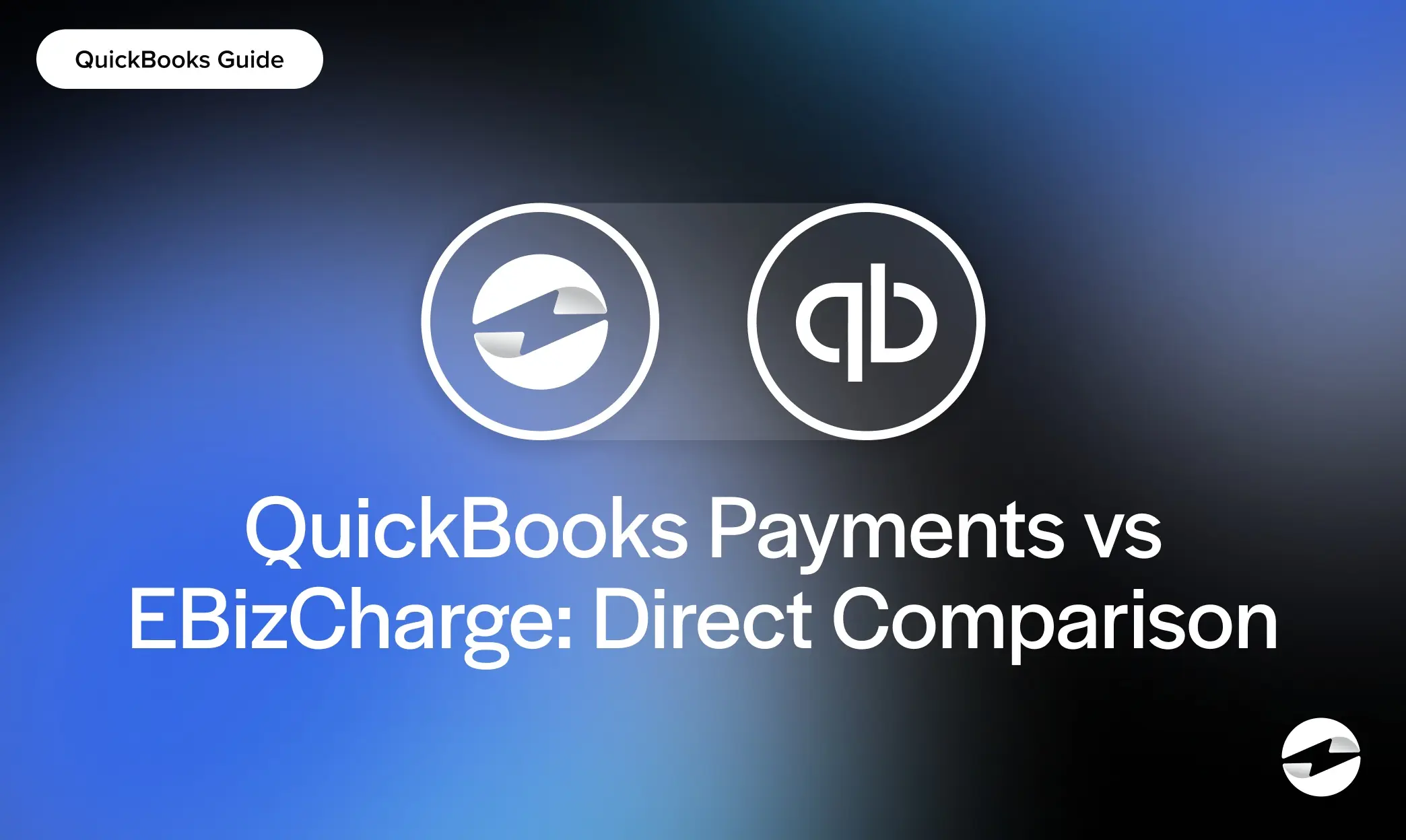 QuickBooks Payments vs EBizCharge- Direct Comparison