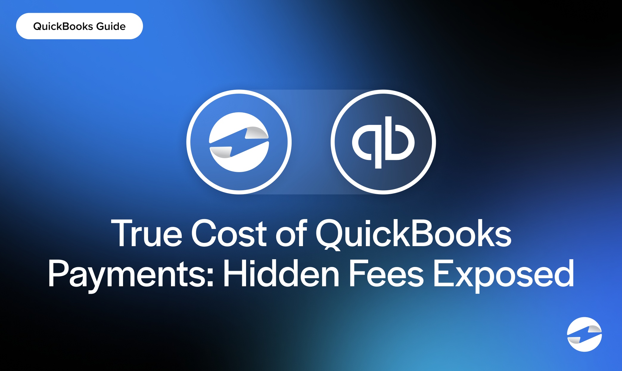 True Cost of QuickBooks Payments- Hidden Fees Exposed