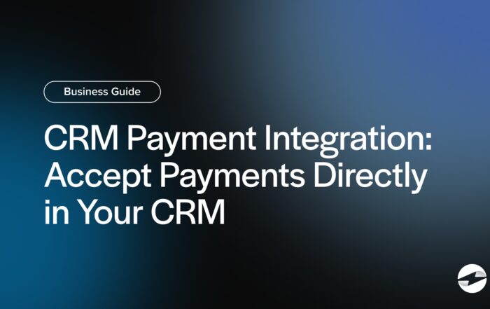 CRM Payment Integration- Accept Payments Directly in Your CRM