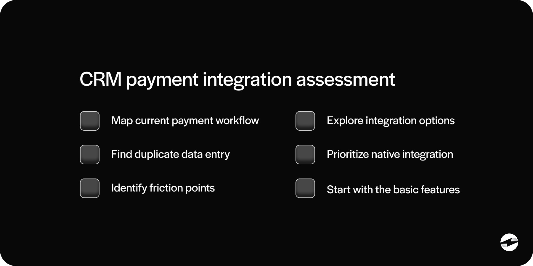CRM payment integration assessment