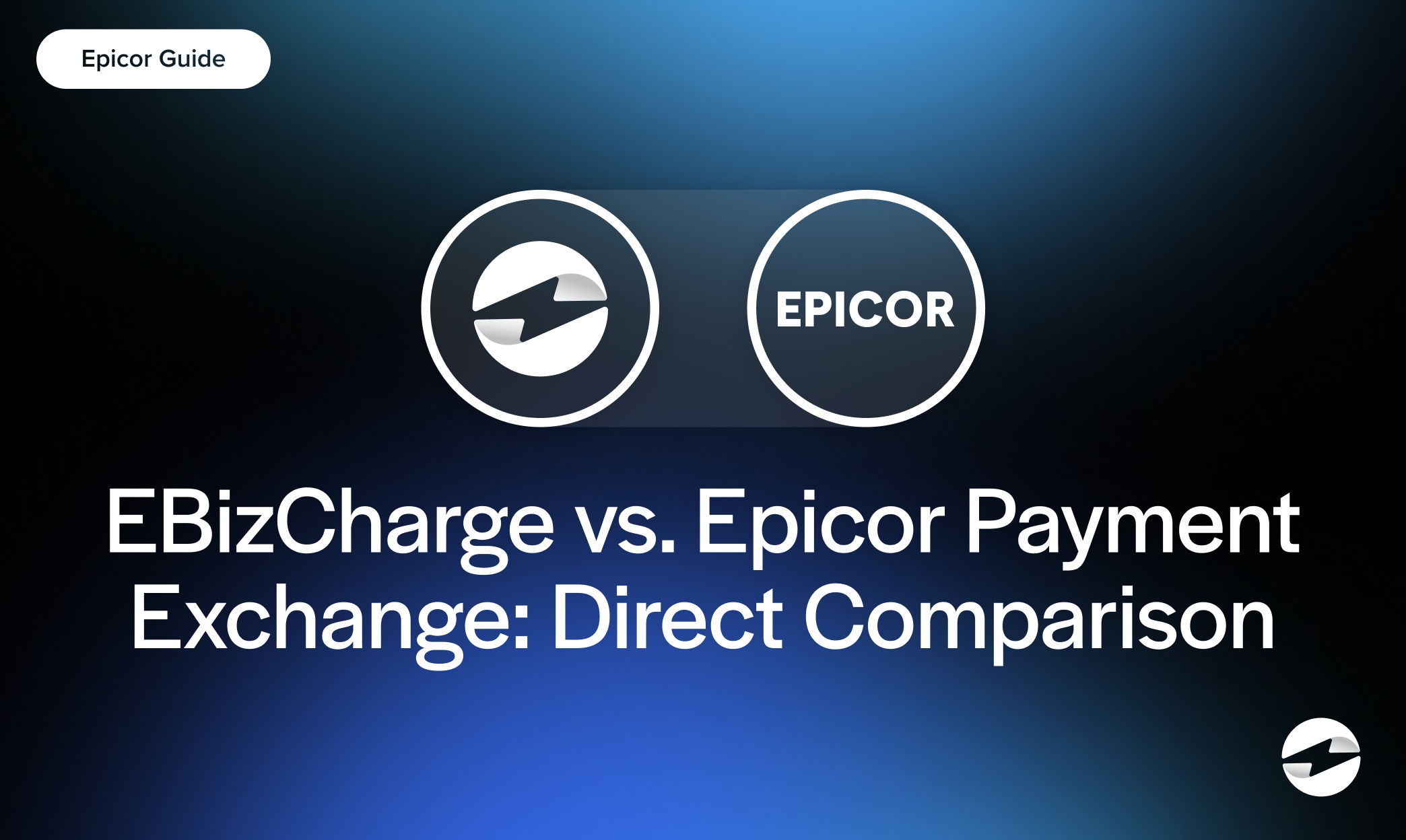 EBizCharge vs. Epicor Payment Exchange- Direct Comparison