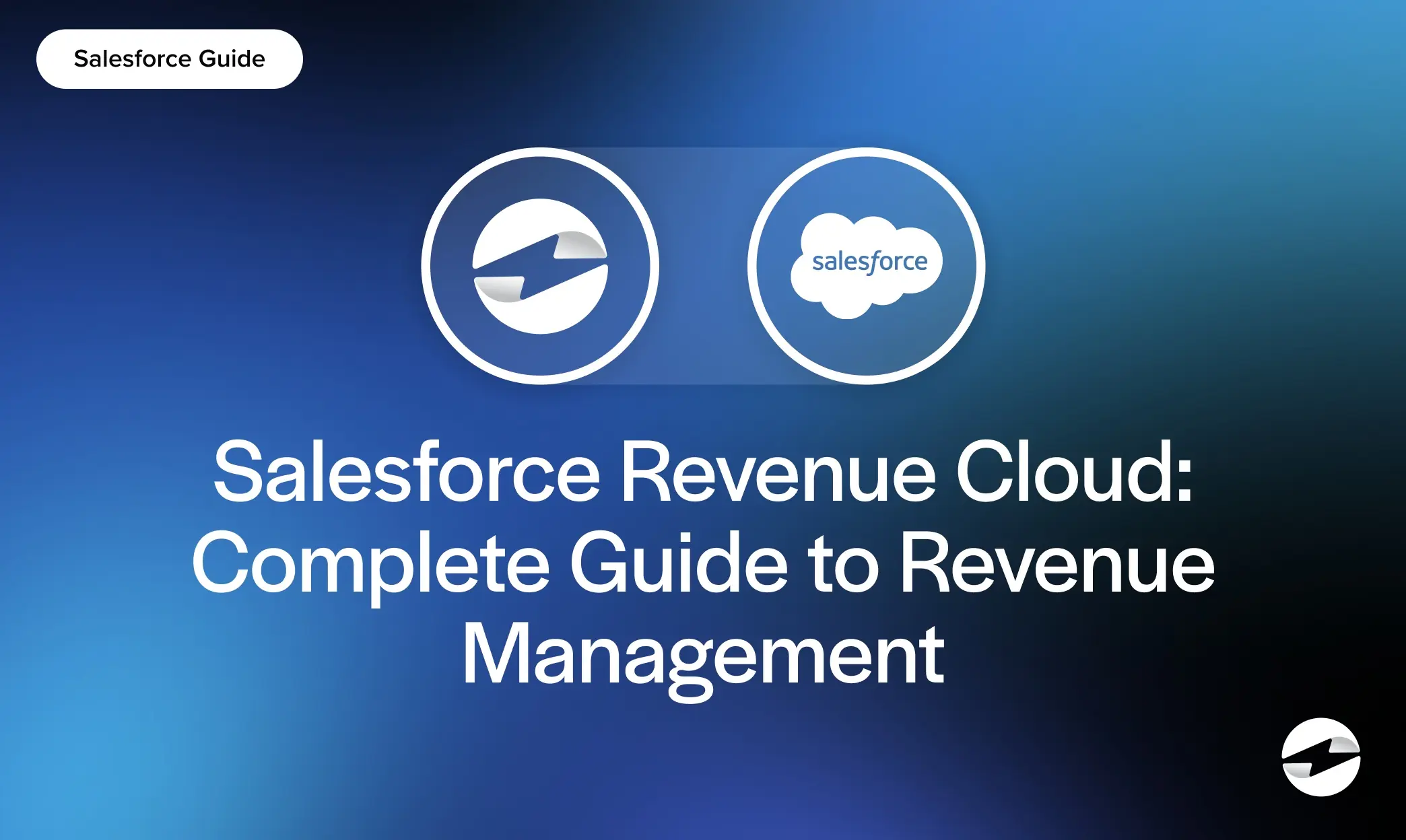 Salesforce Revenue Cloud- Complete Guide to Revenue Management