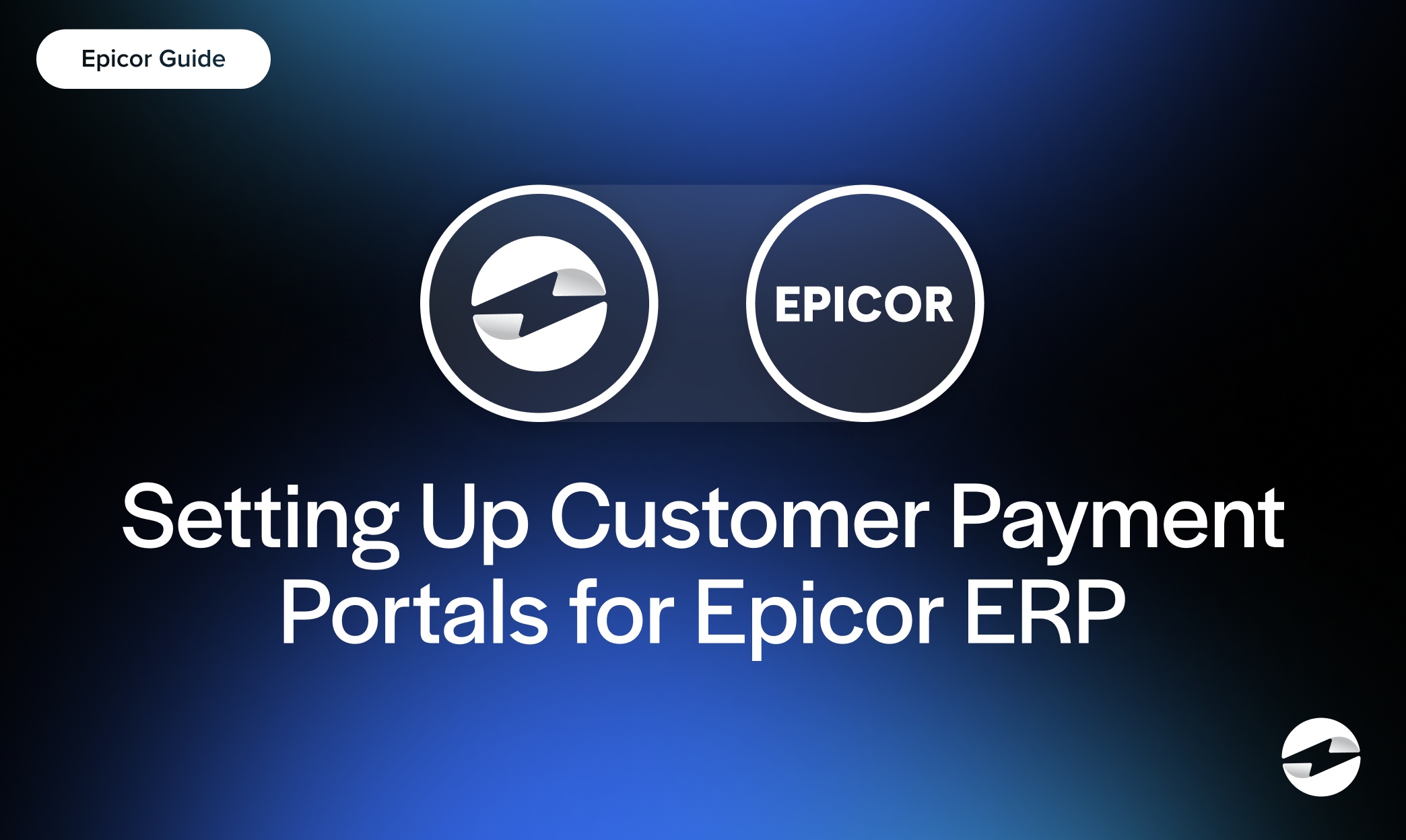 Setting Up Customer Payment Portals for Epicor ERP