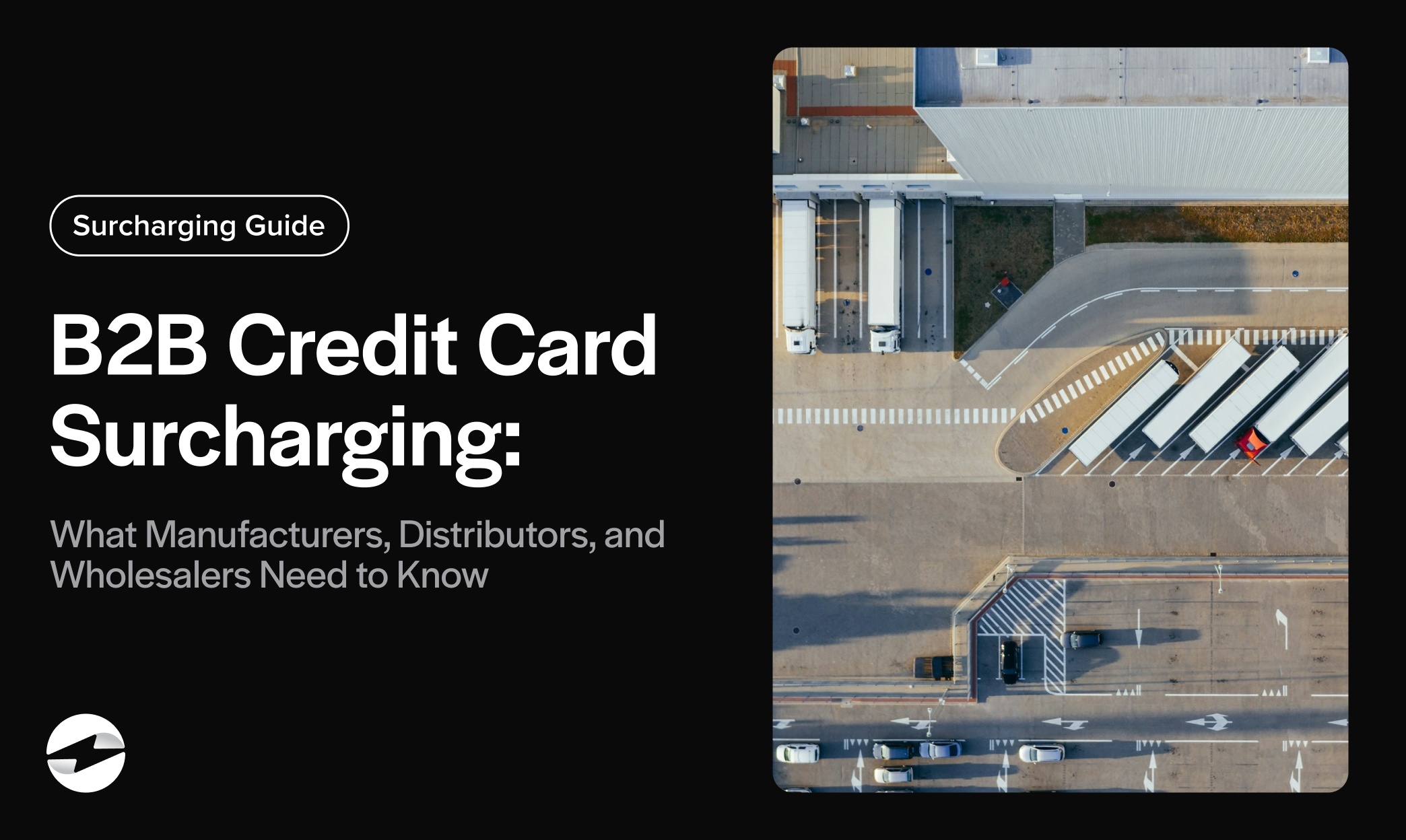 B2B Credit Card Surcharging- What Manufacturers, Distributors, and Wholesalers Need to Know