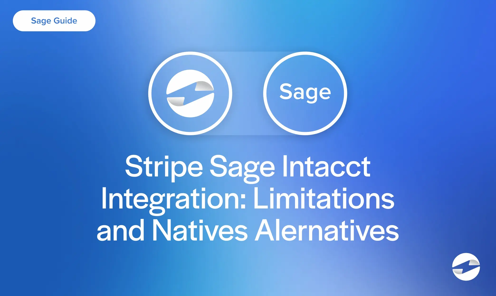 Stripe Sage Intacct Integration- Limitations and Natives Alernatives