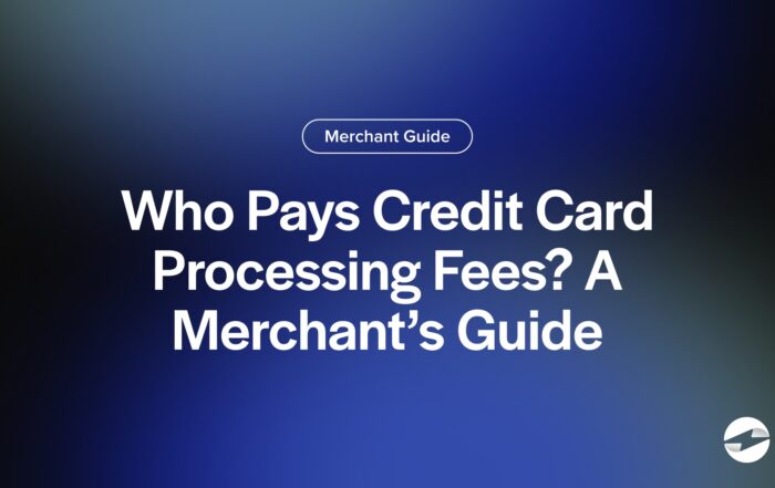who pays credit card processing fees
