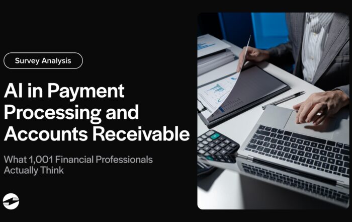 AI in Payment Processing and Accounts Receivable (What 1,001 Financial Professionals Actually Think)