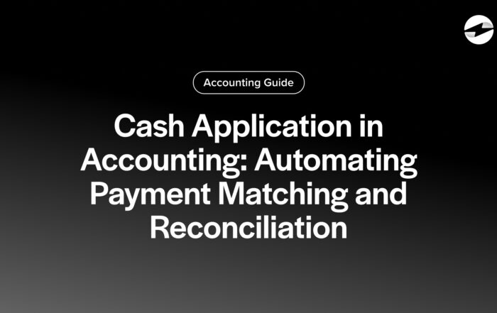 Cash Application in Accounting- Automating Payment Matching and Reconciliation