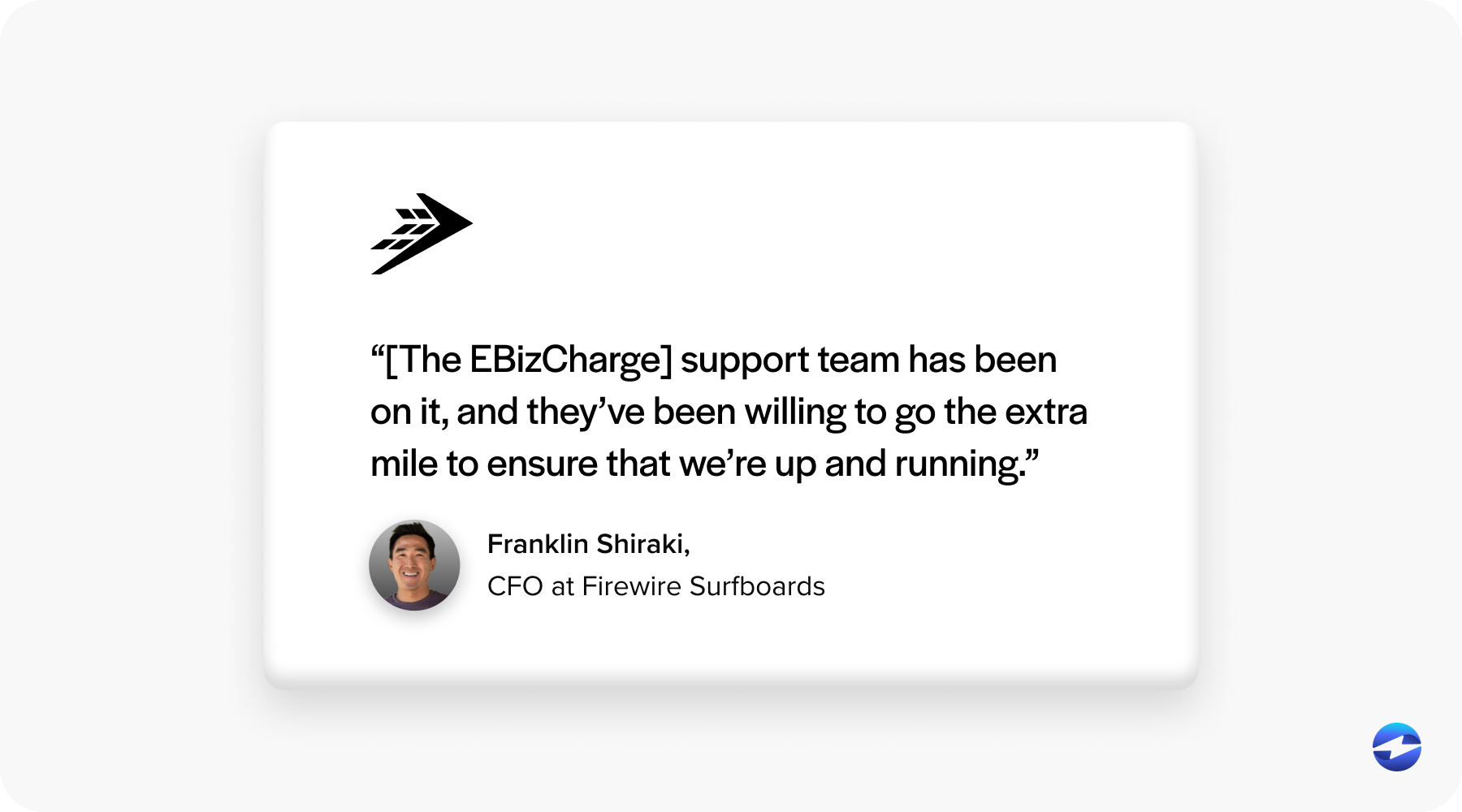Firewire customer testimonial