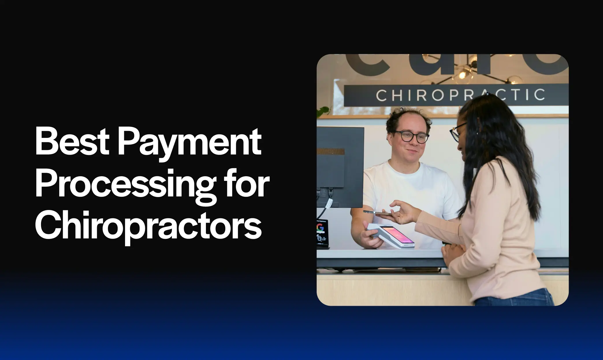 Best Payment Processing for Chiropractors