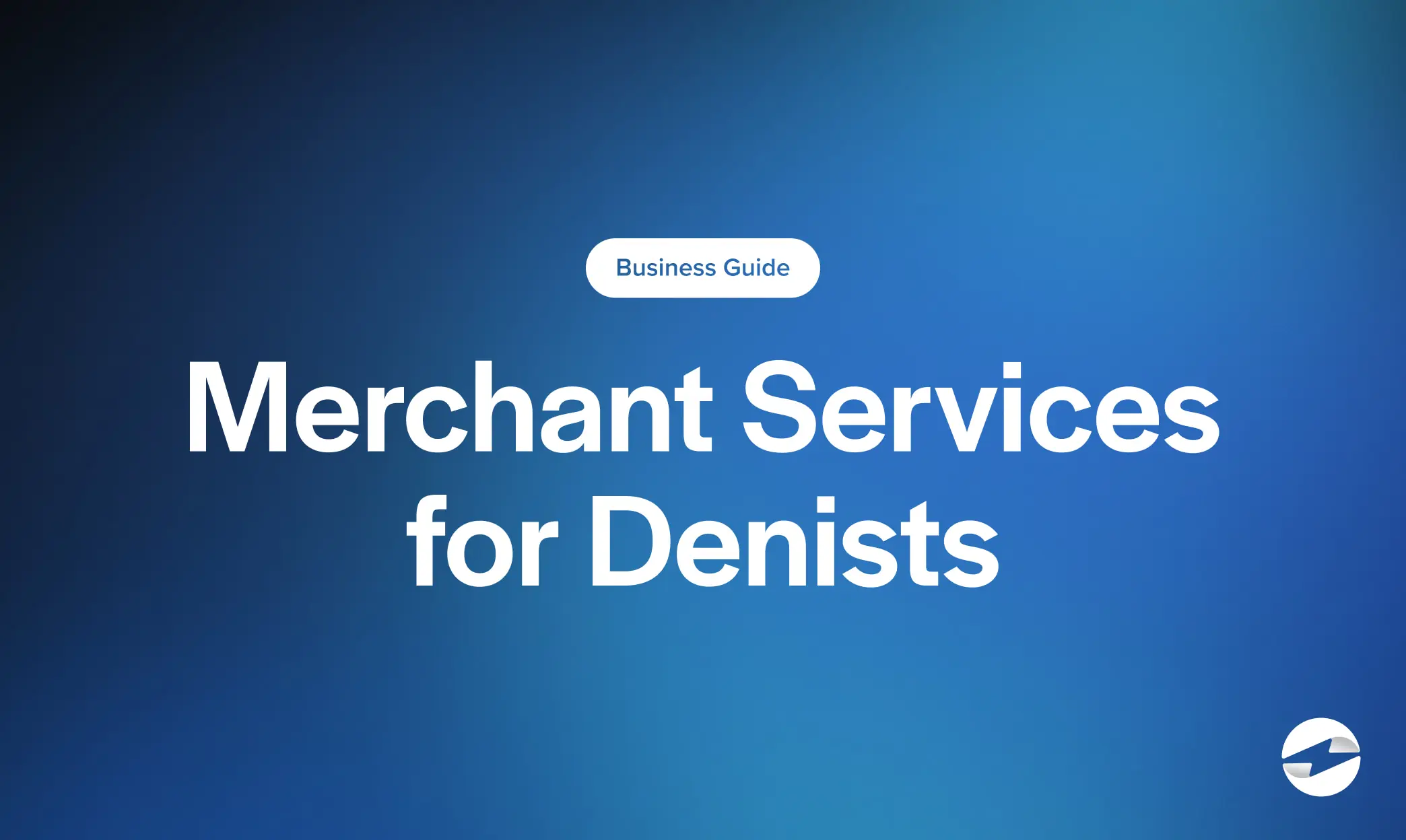 Merchant Services for Denists