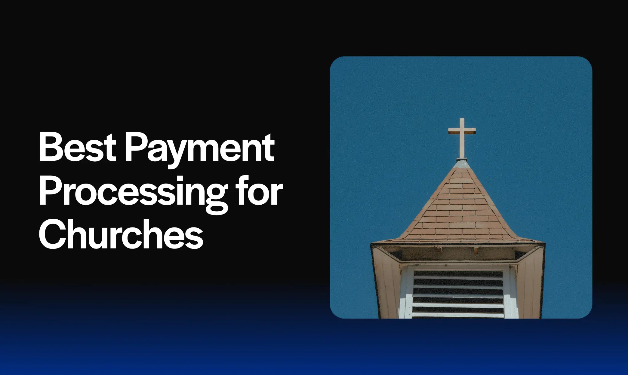 Best Payment Processing for Churches