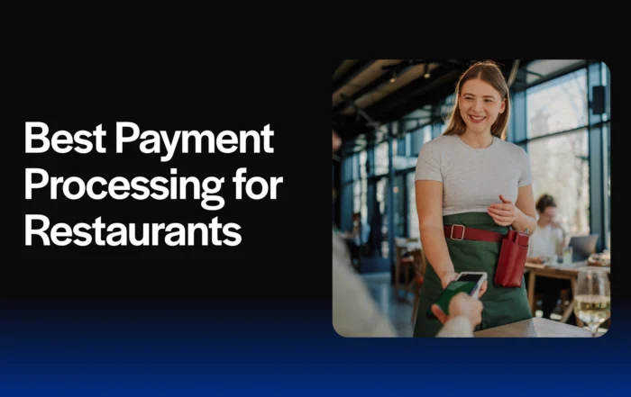 Best Payment Processing for Restaurants