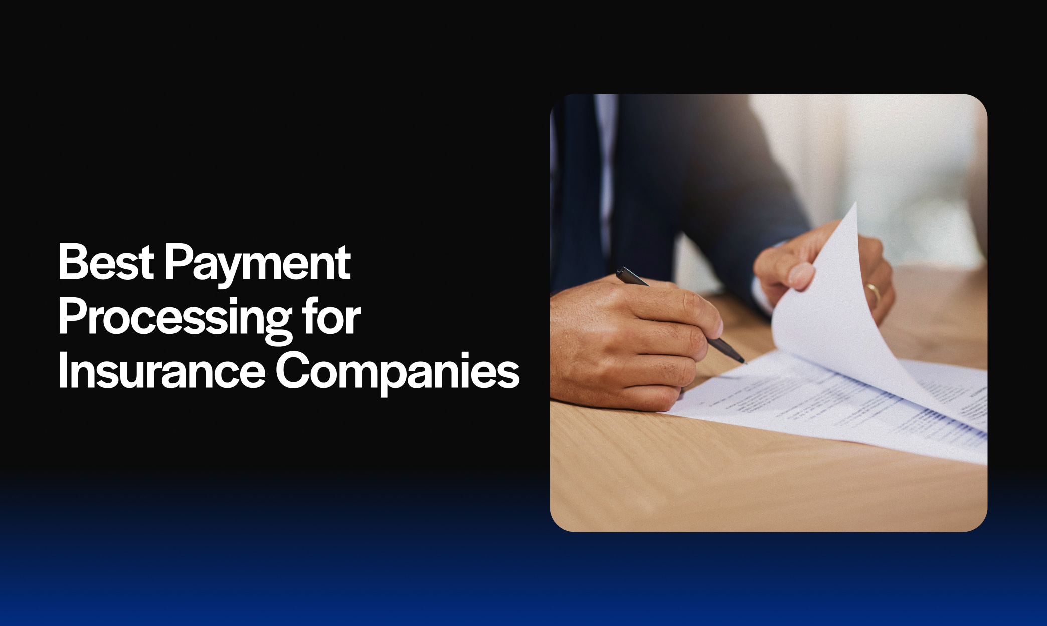 Best Payment Processing for Insurance Companies