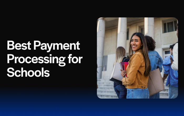 Best Payment Processing for Schools